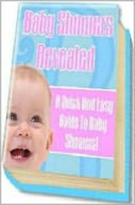 Title: A Quick And Easy Guide To Baby Showers, Author: 99 ¢ store