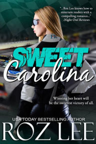 Title: Sweet Carolina, Author: Roz Lee