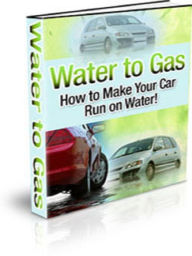 Title: Water to Gas: How to Make Your Car Run on Water, Author: Andrew eBooks