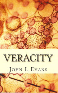 Title: VERACITY, Author: John L. Evans