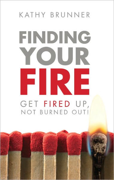 Finding Your Fire