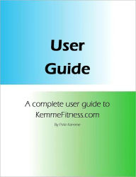 Title: Kemme Fitness user guide, Author: Pete Kemme