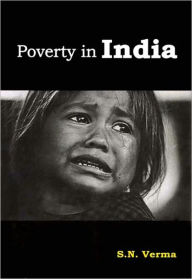 Title: Poverty in India, Author: S. N. Verma