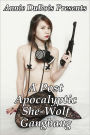 A Post-Apocalyptic She-Wolf Gangbang (Werewolf Adventure Erotica)