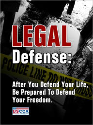 Title: Concealed Carry Legal Defense, Author: U.S. Concealed Carry Association