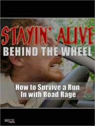 Title: Stayin' Alive Behind The Whee, Author: U.S. Concealed Carry Association