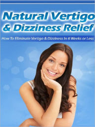 Title: Natural Vertigo & Dizziness Relief, Author: Alan Smith