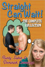 Straight Can Wait: The Complete Collection