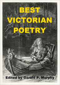 Title: Best Victorian Poetry, Author: Gerald P. Murphy
