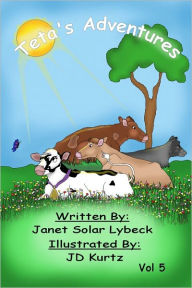 Title: Teta's Adventures Vol 5, Author: Janet Solar Lybeck