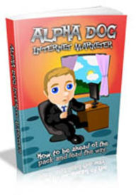 Title: Alpha Dog Internet Marketer, Author: Morley