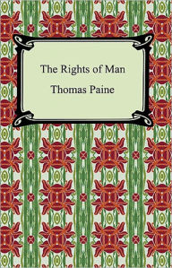 Title: The Rights of Man: Writings of Thomas Paine — Volume 2 (1779-1792) A Politics, Non-fiction, Philosophy, Banned Books Classic By Thomas Paine! AAA+++, Author: Thomas Paine