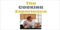 Title: The Cooking Experience, Author: Lisa Louis