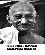 Title: Freedom's Battle, Author: Mahatma Gandhi