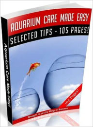 Title: Aquarium Care Made Easy, Author: 99 ¢ eStore