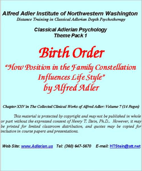 Birth Order/Family Constellation: How Position in the Family Influences Life Style - Classical Adlerian Psychology Theme Pack 1