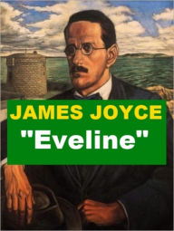 Title: Eveline, Author: James Joyce