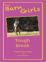 Title: Tough Break, Author: Peggy McCarthy