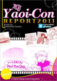 Title: My Yaoi-Con 2011 Report (Manga), Author: Fusanosuke Inariya