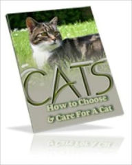 Title: Cats - How To Choose and Care For a Cat, Author: Mike Morley