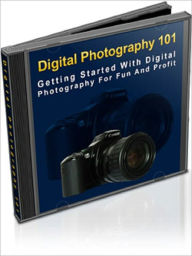 Title: Digital Photography 101, Author: Andrew eBooks