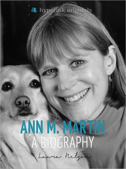 Ann M. Martin: A Biography