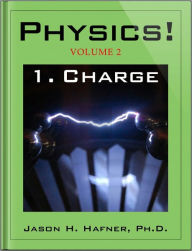 Title: Physics! Vol2Ch1, Author: Jason Hafner