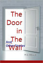 The door in the wall and other Stories