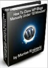 Title: Clone WP Blogs Manually, Author: Northern Border eBook Store