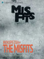 Wikipedia+: Misfits