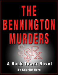 Title: The Bennington Murders, Author: Charlie Horn