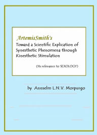 Title: ArtemisSmiths:Toward a Scientific Explication, Author: Annselm L.N.V. Morpurgo