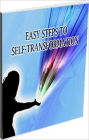 Inspiration & Personal Growth eBook - Easy Steps To Self Transformation - If you want to change your life forever, follow these tips.....