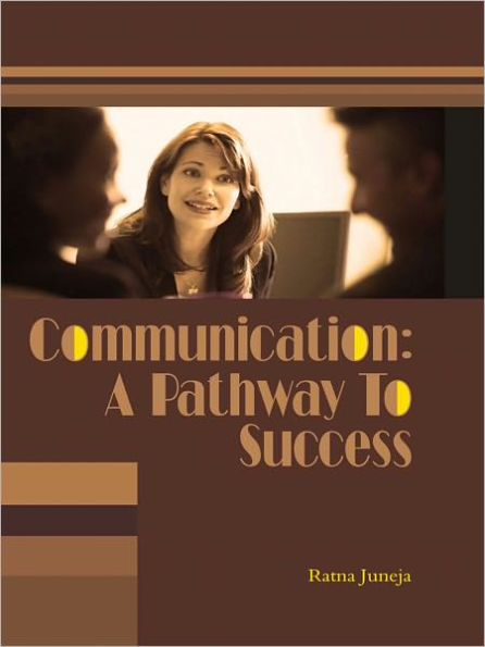 Communication : A Pathway To Success