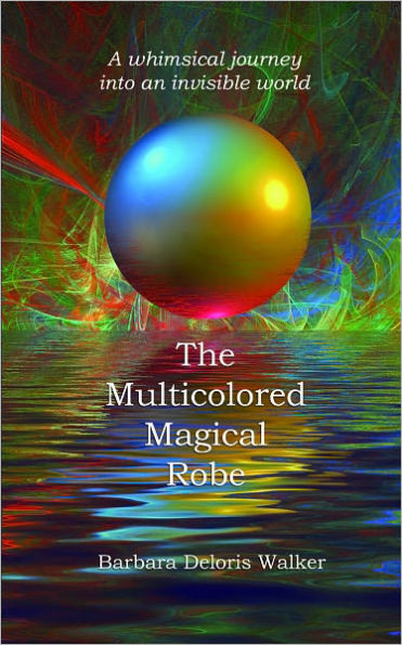 The Multicolored Magical Robe