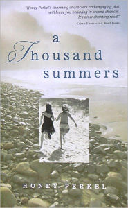 Title: A Thousand Summers, Author: Honey Perkel