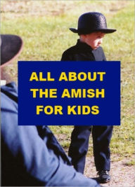 Title: All about the Amish for Kids, Author: Joseph Madden