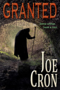 Title: Granted, Author: Joe Cron