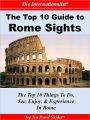 Top 10 Guide to Rome Sights (THE INTERNATIONALIST)