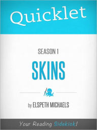 Title: Quicklet on Skins: Season 1 (British), Author: Elspeth Michaels