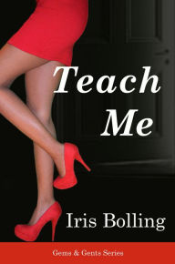 Title: Teach Me, Author: Iris Bolling