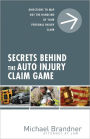 Secrets Behind the Auto Injury Claim Game