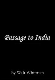 Title: Passage to India, Author: Walt Whitman