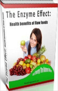 Title: eBook about The Enzyme Effect - Enzymes are the body’s main workforce.., Author: Healthy Tips