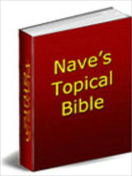 Nave's Topical Bible By Andrew EBooks | EBook | Barnes & Noble®