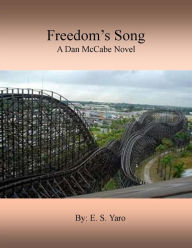 Title: Freedom's Song, Author: E. S. Yaro