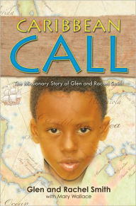 Title: Caribbean Call, Author: Glen Smith