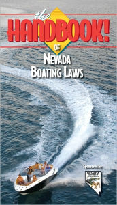 Title: The Handbook of Nevada Boating Laws, Author: Kalkomey