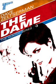 Title: The Dame, Author: Dave Zeltserman