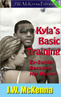Kyla's Basic Training: Ex-Soldier Becomes Her Master!